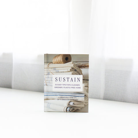 Sustain - 50 easy tips for a cleaner, greener, plastic free home